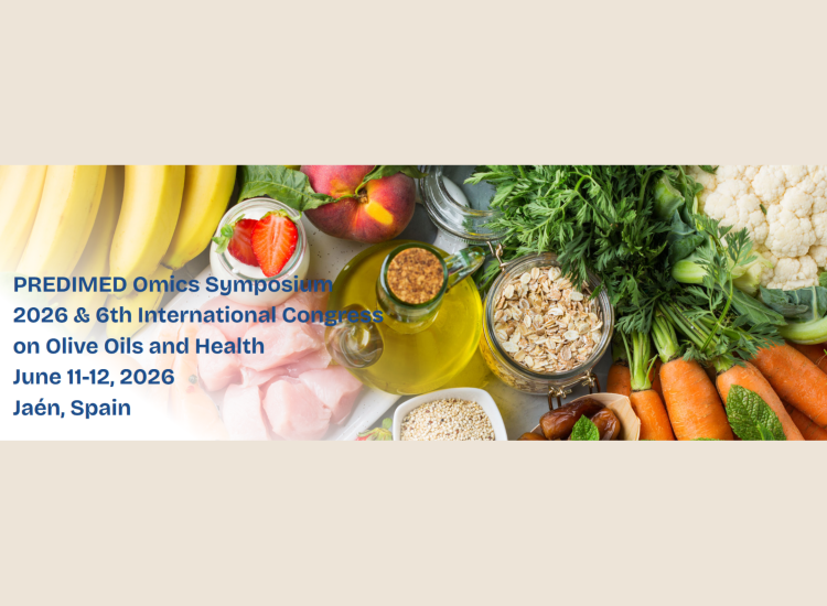 	PREDIMED Omics Symposium 2026 & 6th International Congress on Olive Oils and Health