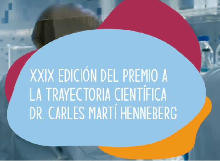 Premio a la Trayectoria Científica-  Dr. Carles Martí Henneberg